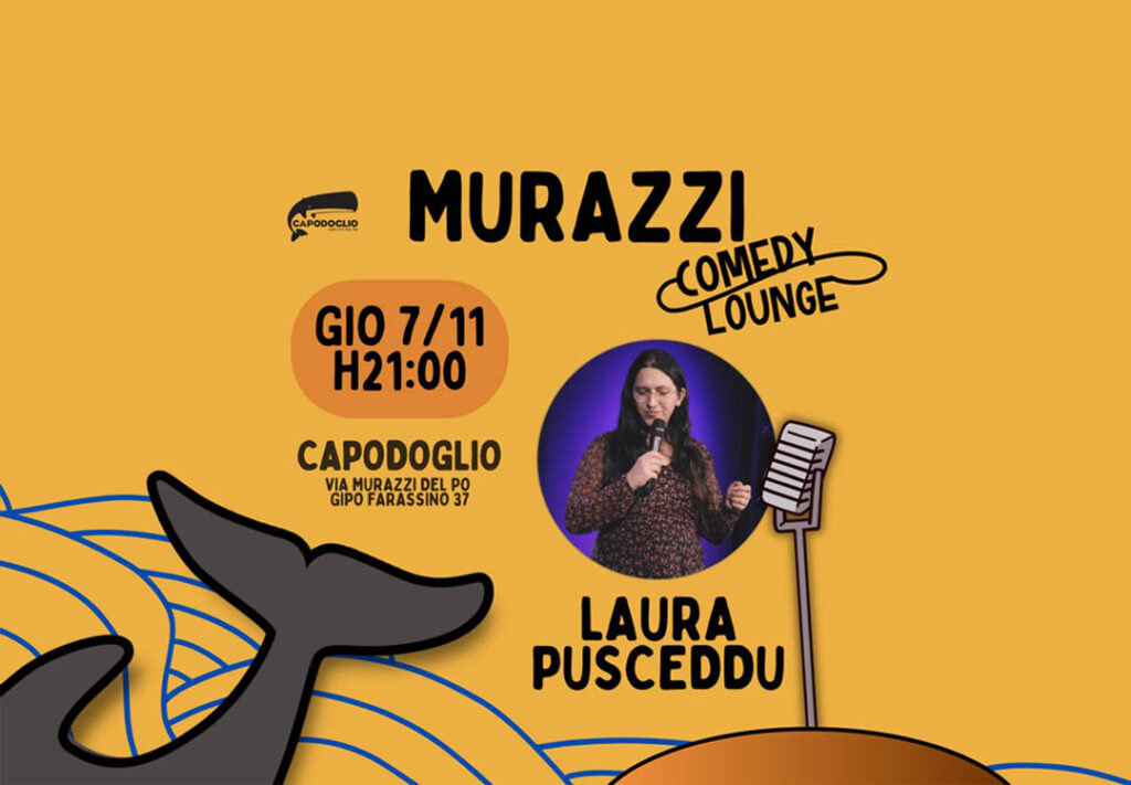 Locandina: Murazzi Comedy Lounge ✷ LAURA PESCEDDU