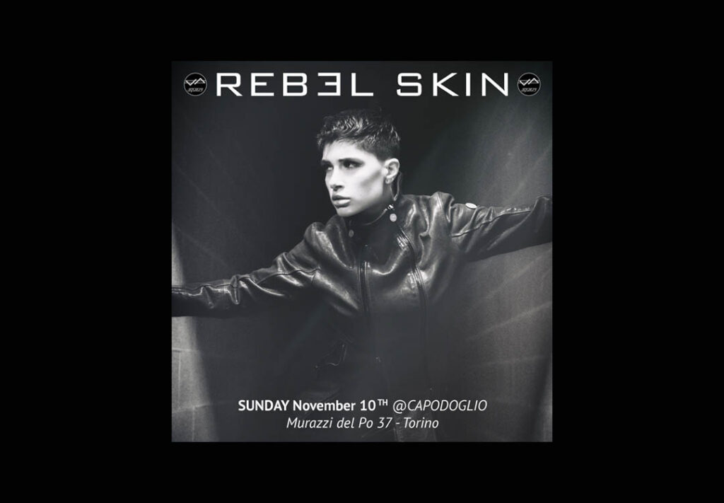 Locandina: Rebel Skin ✷ Torino Edition