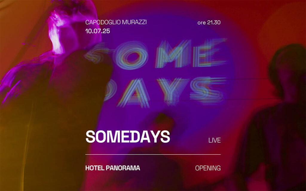 Locandina: Somedays + Hotel Panorama Live