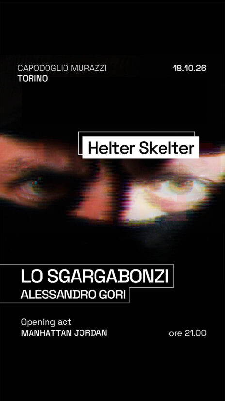Locandina: HELTER SKELTER ✷ Lo Sgargabonzi