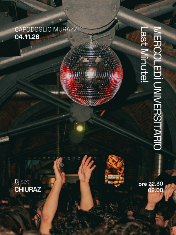 Locandina: MERCOLEDÌ UNIVERSITARIO – LAST MINUTE [CHIURAZ]
